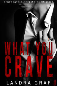 Title: What You Crave (1Night Stand), Author: Landra Graf