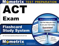 Title: ACT Exam Flashcard Study System: ACT Test Practice Questions & Review for the ACT Test, Author: ACT Exam Secrets Test Prep Team