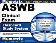 Title: ASWB Clinical Exam Flashcard Study System: ASWB Test Practice Questions & Review for the Association of Social Work Boards Exam, Author: ASWB Exam Secrets Test Prep Team