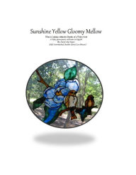 Title: Sunshine Yellow Gloomy Mellow, Author: Cherie Mia Moore AKA Cheryl L Howard