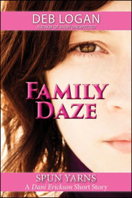 Title: Family Daze, Author: Deb Logan