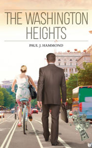 Title: The Washington Heights, Author: Paul Hammond