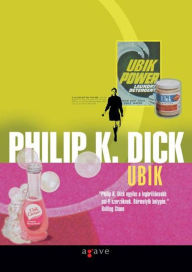 Title: Ubik, Author: Philip K. Dick