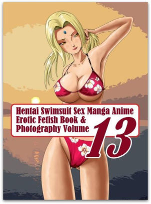 Anime 13 Nude - Erotic Nudes Book: Twins Extreme Interracial Sexy Hentai Swimsuit Sex Manga  Anime Erotic Fetish Book & Photography Volume 13 ( sex, porn, fetish, ...