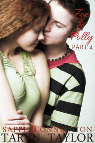 Title: Zoe & Polly, Part 4, Author: Taryn Taylor