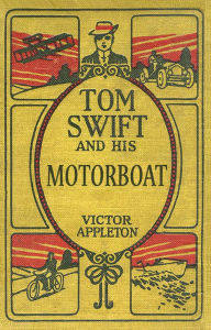 Title: 02-Tom Swift and His Motorboat, Author: Victor Appleton