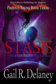 Title: Stasis, Author: Gail R. Delaney