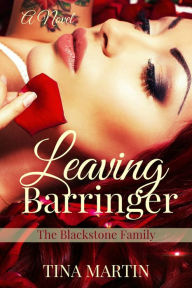 Title: Leaving Barringer, Author: Tina Martin