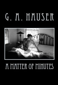 Title: A Matter of Minutes, Author: G. A. Hauser