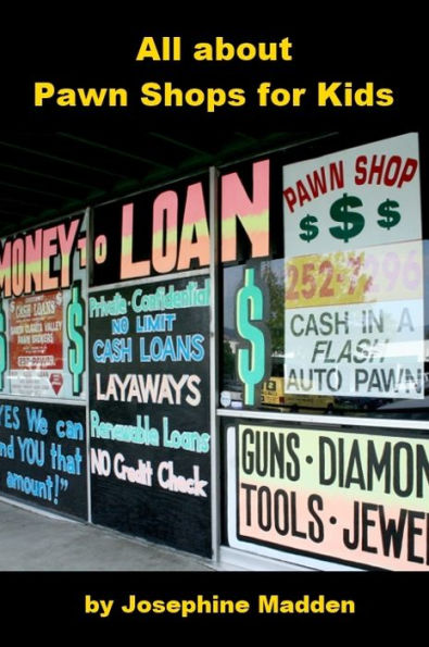 All about Pawn Shops for Kids