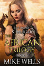 The African Trilogy, Book 1 (Lust, Money & Murder #7)