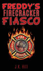 Freddy's Firecracker Fiasco