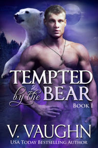 Title: Tempted by the Bear - Book 1, Author: V. Vaughn
