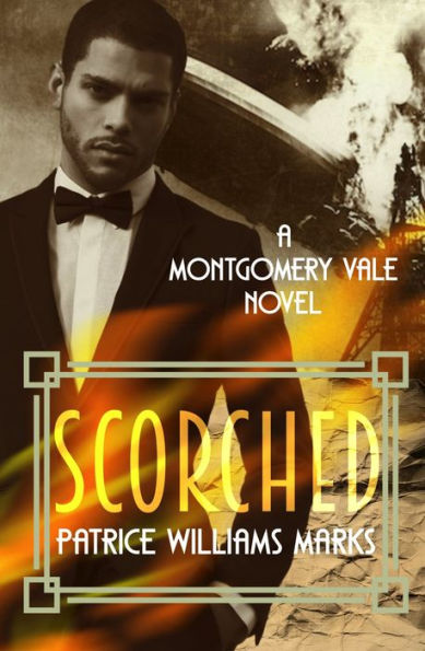 Montgomery Vale: Scorched