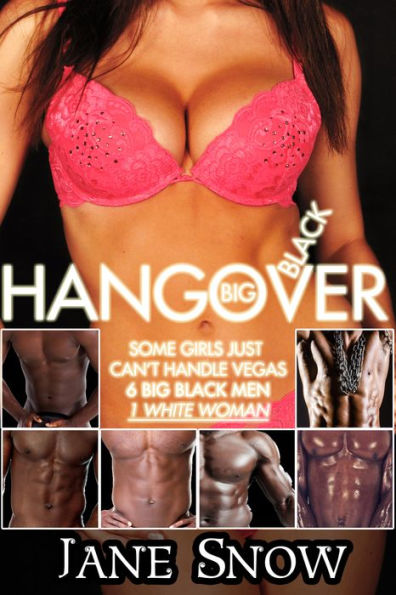 Big Black Hangover (Interracial Gangbang Erotica)
