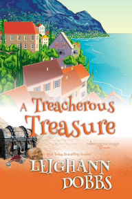 Title: A Treacherous Treasure, Author: Leighann Dobbs