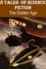 8 Tales of Science Fiction - The Golden Age