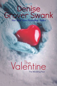 Title: The Valentine, Author: Denise Grover Swank