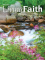 Living Faith - Daily Catholic Devotions, Volume 32 Number 1 - 2016 April, May, June