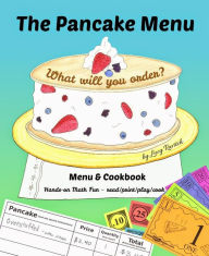 Title: The Pancake Menu: What will you order? Menu & Cookbook Kids Menu Book 1, Author: Lucy Ravitch