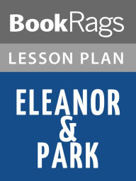 Title: Eleanor & Park Lesson Plans, Author: BookRags