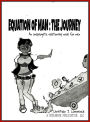 Equation of Man: The Journey