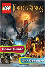 Title: Lego Lord of the Rings Game Guide, Author: Cris Converse