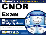 Title: CNOR Exam Flashcard Study System: CNOR Test Practice Questions & Review for the CNOR Exam, Author: CNOR Exam Secrets Test Prep Team