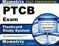 Title: Flashcard Study System for the PTCB Exam: PTCB Test Practice Questions & Review for the Pharmacy Technician Certification Board Examination, Author: PTCB Exam Secrets Test Prep Team