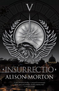 Title: INSURRECTIO, Author: Alison Morton