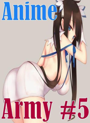 Anime Party Xxx - Nude: Best Party Sex Crazy Cuckold Catastrophe Anime Army #5 ( sex, porn,  fetish, bondage, oral, anal, ebony, hentai, domination, erotic photography,  ...