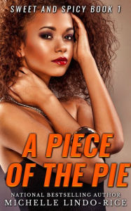 Title: A Piece of the Pie, Author: Michelle Lindo-Rice