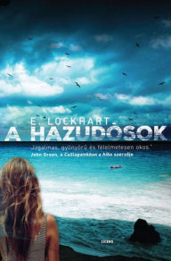 Title: A hazudosok, Author: E. Lockhart