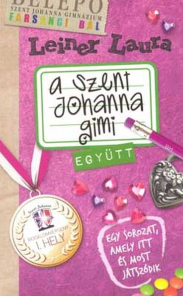 A Szent Johanna Gimi 2. - Egyutt