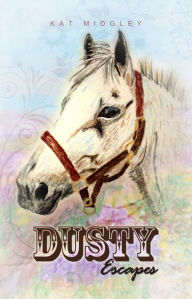 Title: Dusty Escapes, Author: Kat Midgley