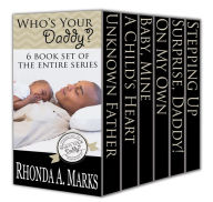 Title: Who's Your Daddy Complete Set, Author: Rhonda Marks