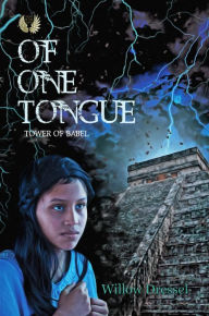 Title: Of One Tongue, Author: Willow Dressel