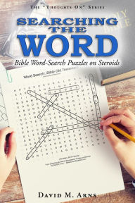 Title: Searching the Word, Author: Dave Arns