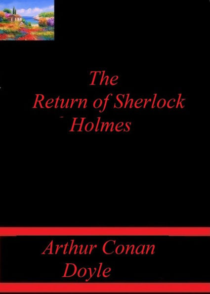 The Return of Sherlock Holmes by Arthur Conan Doyle