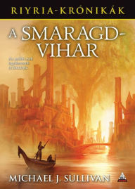 Title: A Smaragdvihar, Author: Michael J. Sullivan