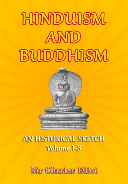 Hinduism and Buddhism: An Historical Sketch