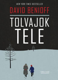 Title: Tolvajok tele, Author: David Benioff