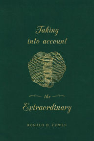 Title: Taking into Account the Extraordinary, Author: Ronald D. Cowen