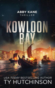 Kowloon Bay - Abby Kane FBI Thriller #6