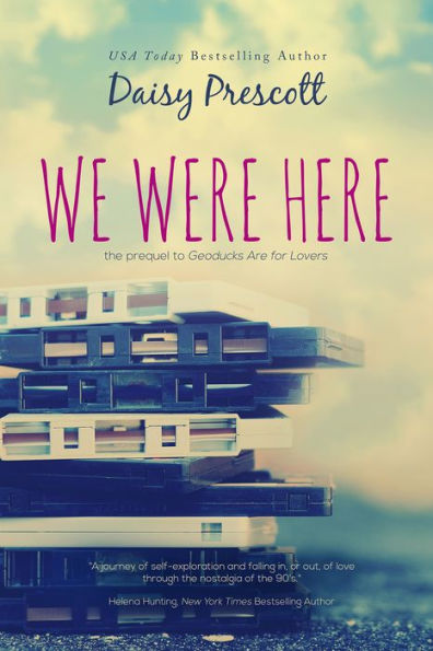 We Were Here (Modern Love Stories Series #2)