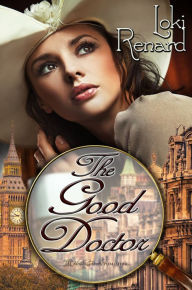 Title: The Good Doctor, Author: Loki Renard