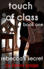Touch Of Class Rebecca's Secret