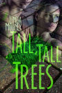 Tall, Tall Trees