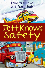 Title: Jett Knows Safety, Author: Mavican Hawk