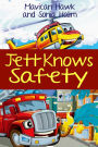 Jett Knows Safety